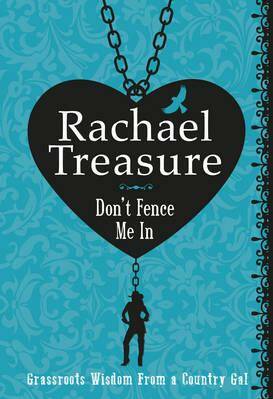 WIN a copy of Don't Fence Me In by Rachael Treasure. Scroll down to the comments section to enter your details.
