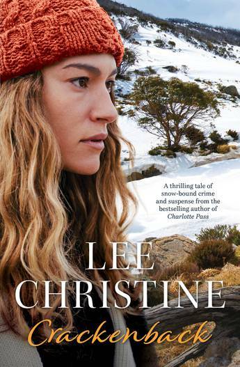 WIN: A copy of Crackenback by Lee Christine. Picture: Supplied